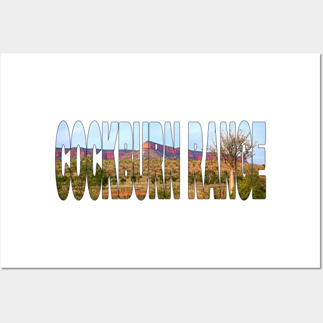 COCKBURN RANGE - Kimberley Region Western Australia Wall Art by TouristMerch